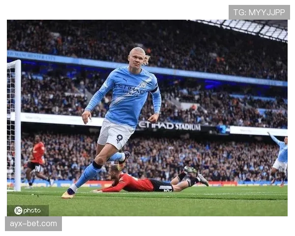 哈兰德状态回暖，纵深冲击助球队再创佳绩