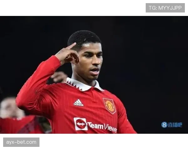 拉什福德近期状态回暖，表现稳健值得关注